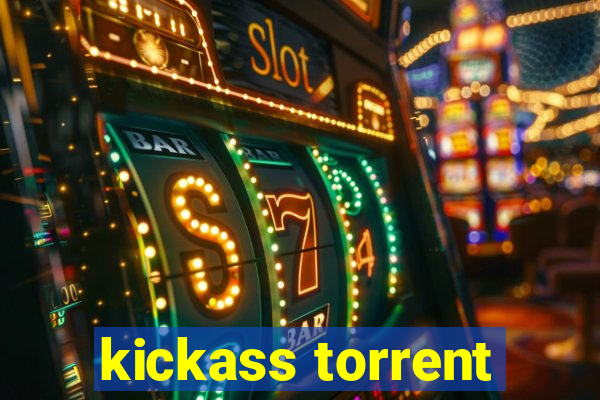 kickass torrent